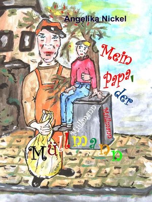 cover image of Mein Papa, der Müllmann